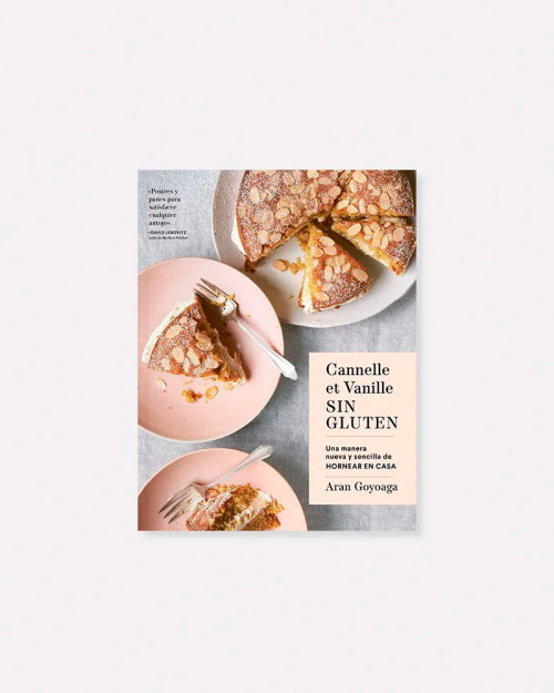 Book Cannelle et Vanille SIN GLUTEN by Aran Goyoaga