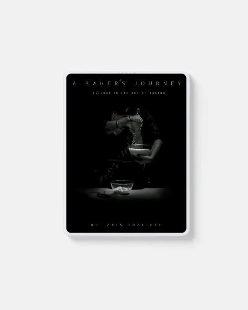 Ebook: A Baker’s Journey: Science in the Art of Baking by Dr. Avin Thaliath