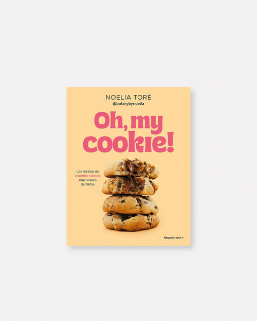 Book Oh, My Cookie! by Noelia Toré @bakerybynoelia