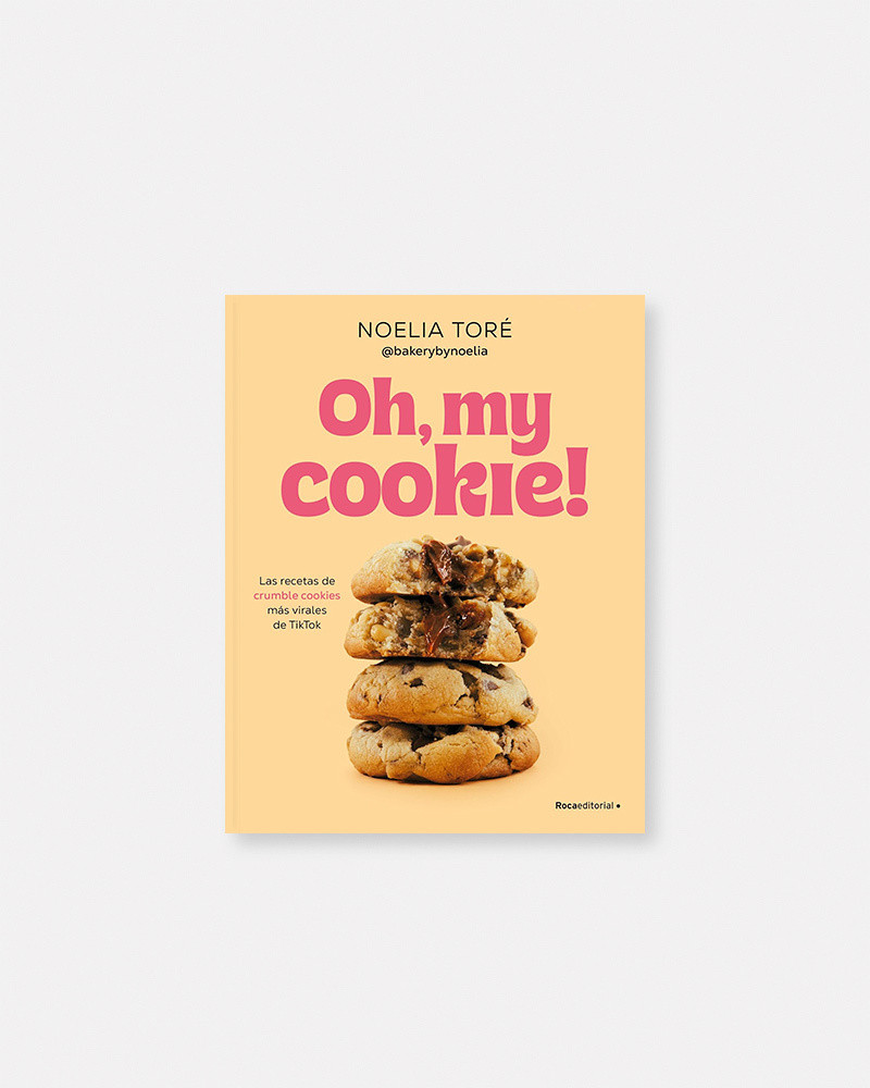 Book Oh, My Cookie! by Noelia Toré @bakerybynoelia