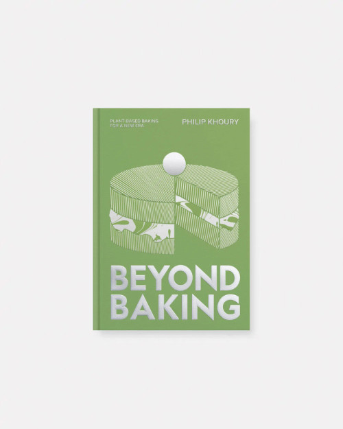 Beyond Baking: Plant-based Baking for a New Era by Philip Khoury Book