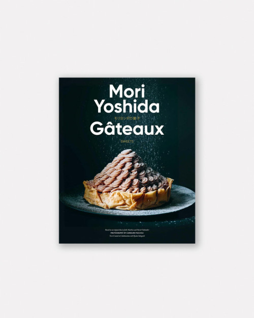 Book Gateaux: Sweets (Modern French Pastry) by Morihide Yoshida