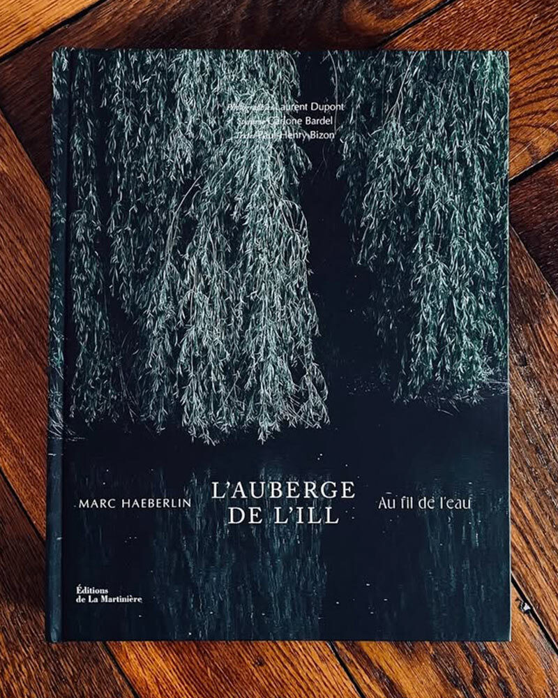 L’Auberge de l’Ill Book by Marc Haeberlin