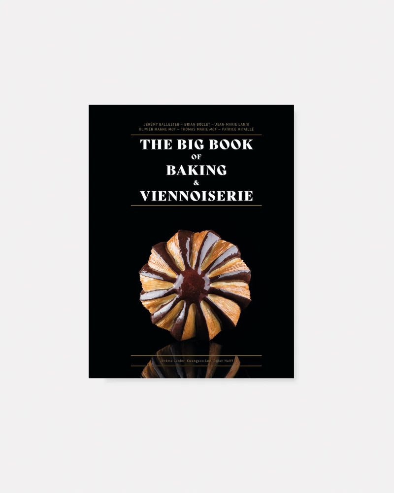 Le Grand Livre de la Boulangerie & de la Viennoiserie