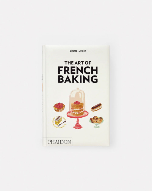 Libro The Art of French Baking de Ginette Mathiot
