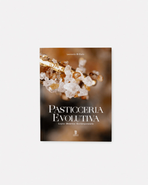 Book Pasticceria Evolutiva by Leonardo Di Carlo