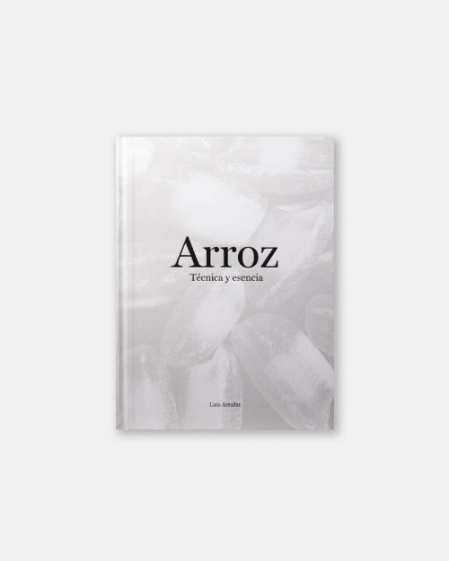 Book Arroz. Técnica y Esencia by Luis Arrufat