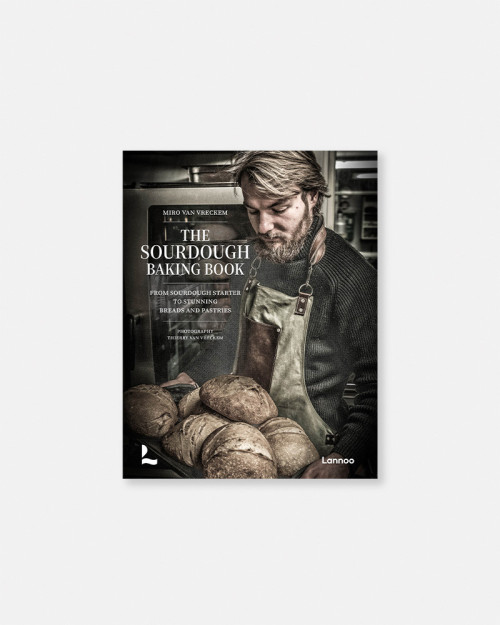 The Sourdough Baking Book by Miro Van Vreckem