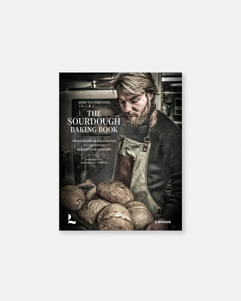 The Sourdough Baking Book by Miro Van Vreckem