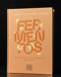 Fermentos Book by Basque Culinary Center