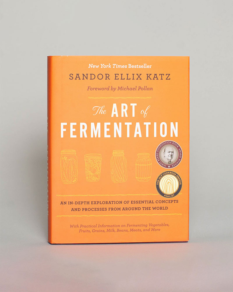 The Art of Fermentation Book by Sandor Ellix Katz