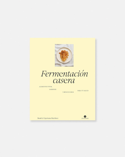 Book Fermentación Casera by Beatriz Cayetana Martínez