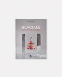 Book Glaciale: Architettura del Semifreddo by Andrea Restuccia