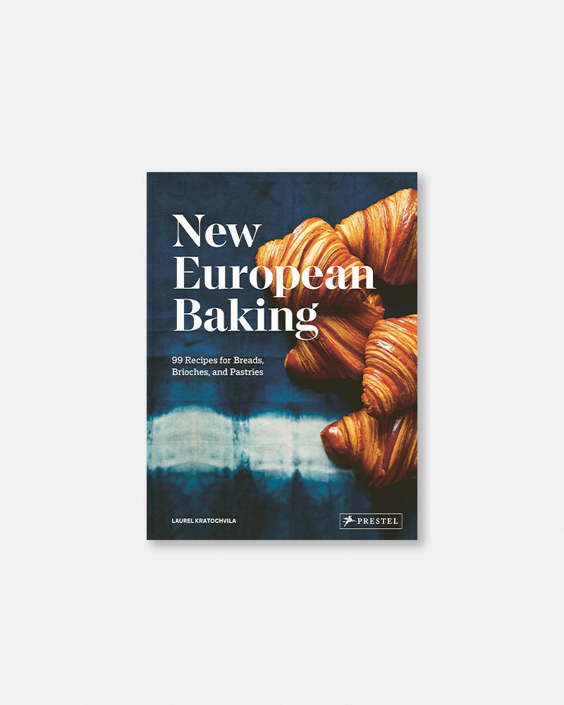 New European Baking Book: 99 Recipes for Breads, Brioches and Pastries