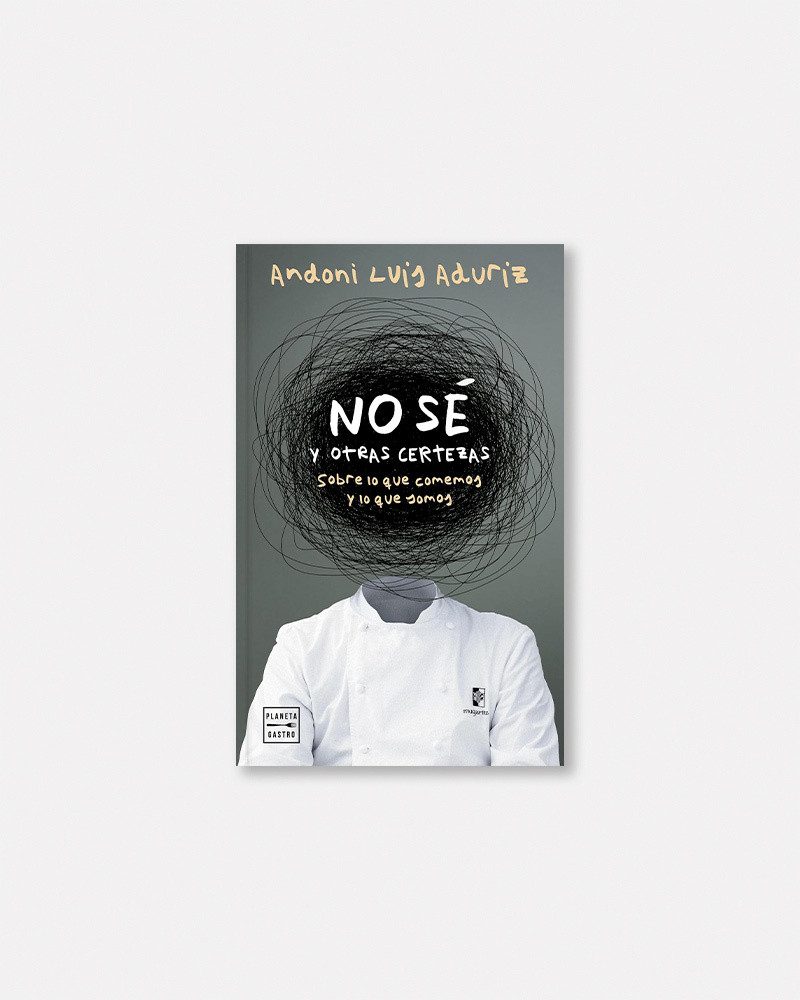 Book No sé. Y otras certezas by Andoni Luis Aduriz