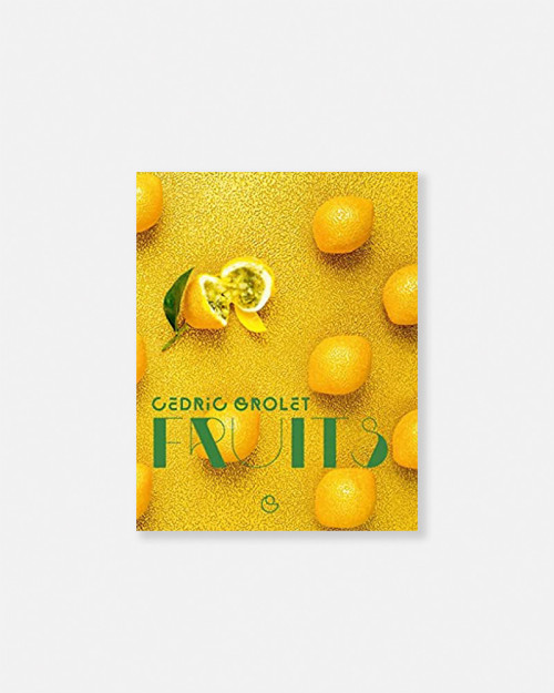 Fruits, a book by Cédric Grolet