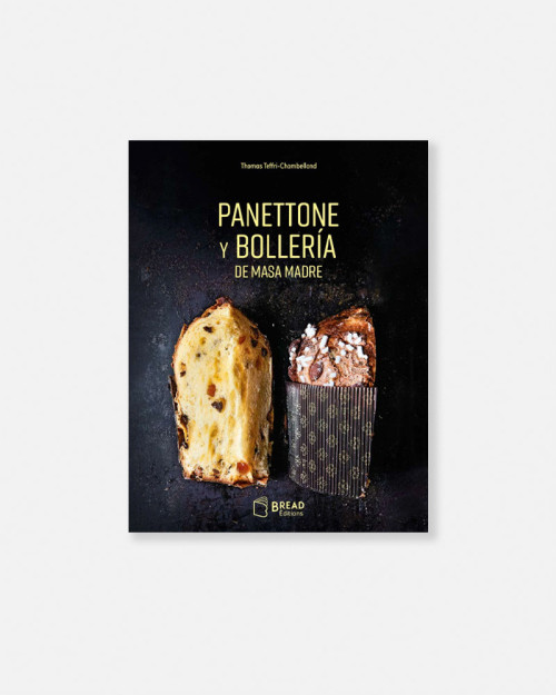 Panettone y Bollería de Masa Madre de Thomas Teffri-Chambelland