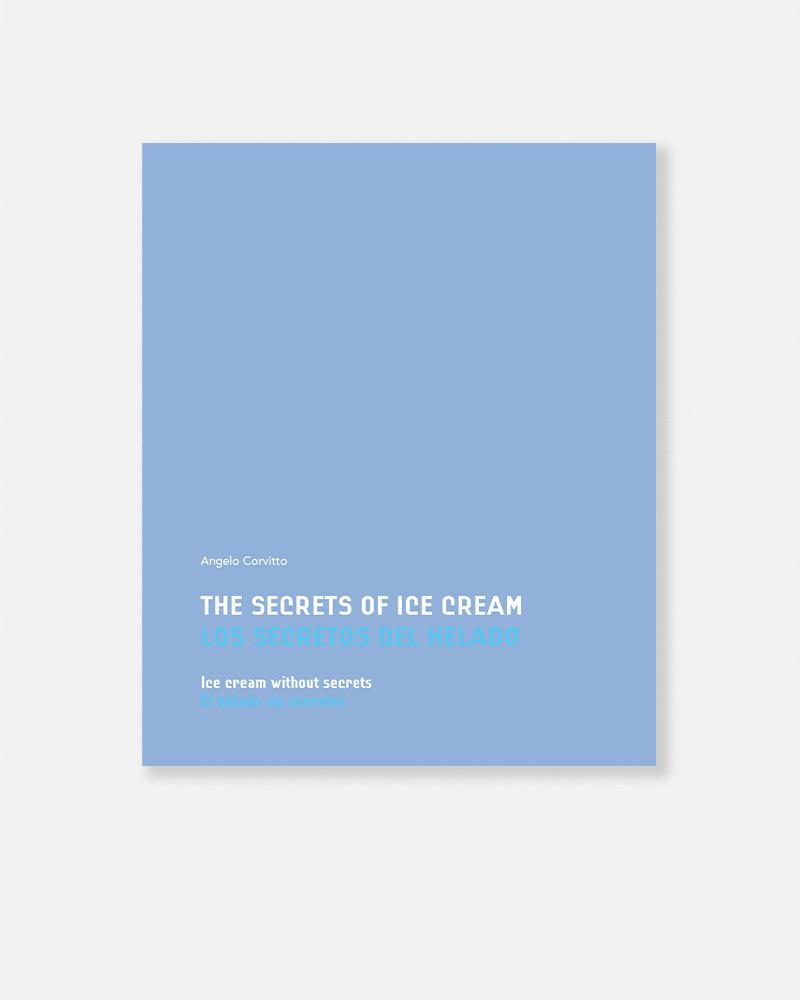 Los Secretos del Helado. El Helado sin Secretos de Angelo Corvitto