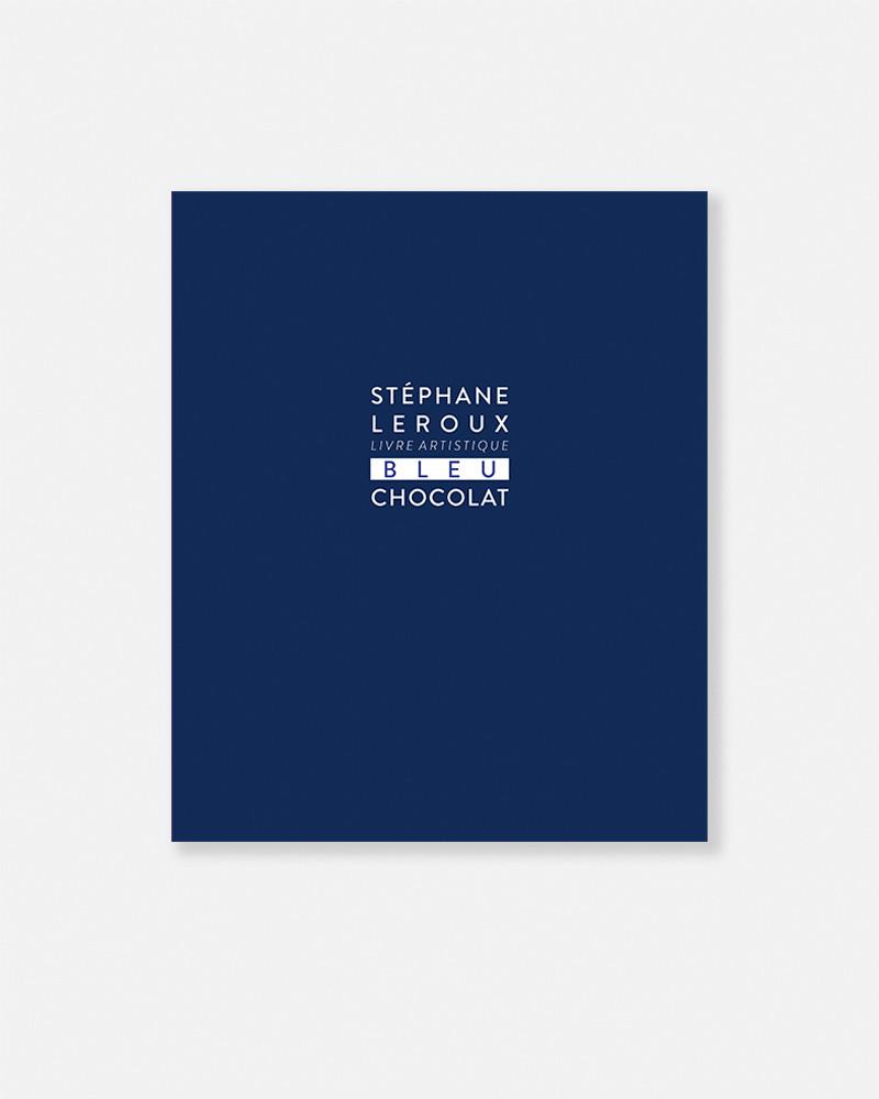 Book Bleu Chocolat by Stéphane Leroux