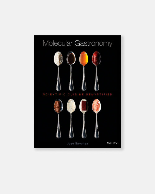 Molecular Gastronomy: Scientific Cuisine Demystified de Jose Sanchez