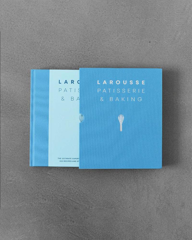 Larousse Patisserie and Baking
