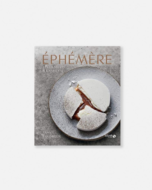 Ephémère: Les desserts à l'assiette de Yann Couvreur