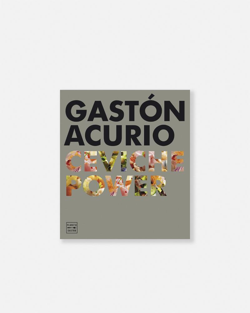 Ceviche Power libro de Gastón Acurio