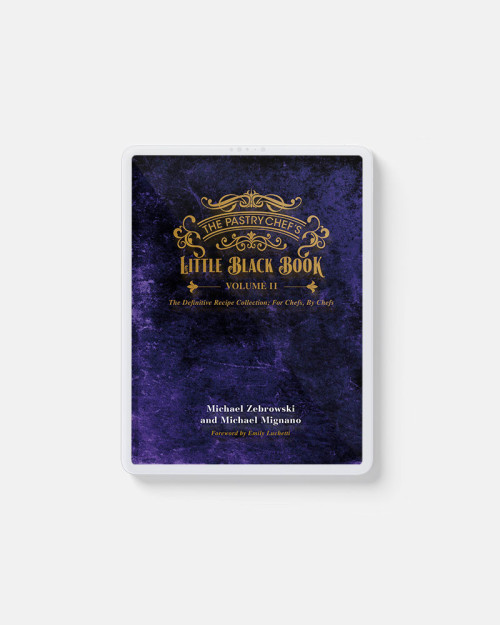 Edición Digital - The Pastry Chef’s Little Black Book (Volume 2)
