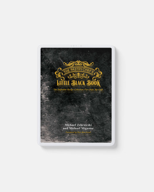 Ebook - The Pastry Chef’s Little Black Book (Volume 1)