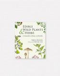 Edible Wild Plants and Herbs book: A compendium of recipes and remedies, Books for Chefs