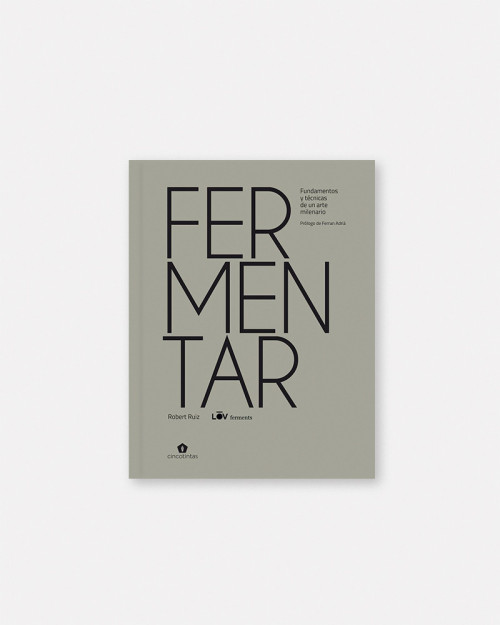 Fermentar libro de Lovferments. Fundamentos y técnicas de un arte milenario