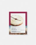 Sweet France pastry book. The 100 best recipes from the greatest French Pastry Chefs
