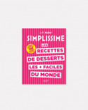 Les Recettes de Desserts les + faciles du monde livre de Jean-François Mallet