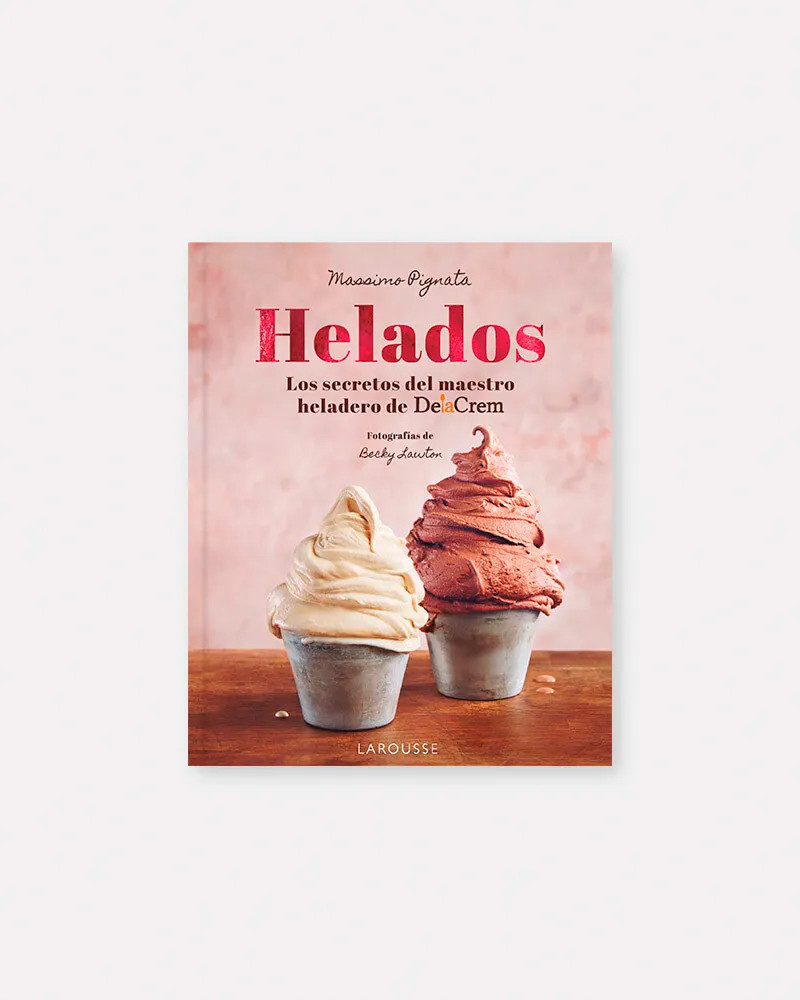 Book Helados: Los secretos del maestro heladero by Delacrem de Massimo Pignata